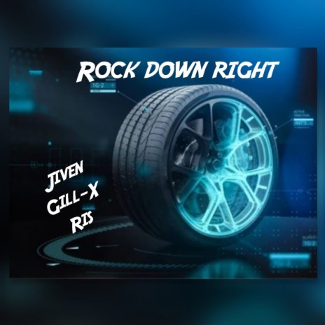 Rock Down Right ft. Gill-X & Ris | Boomplay Music