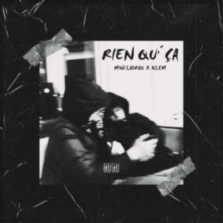 Rien Qu' Ça (feat. Klem Schen)