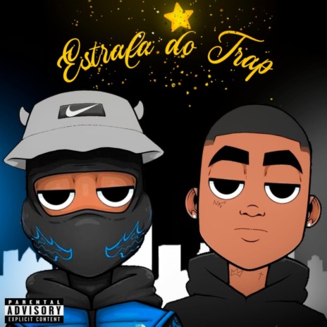 Estrela do Trap ft. meno sete | Boomplay Music