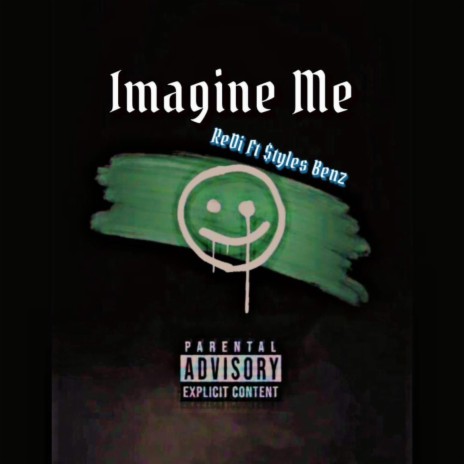Imagine Me ft. $tyles Benz | Boomplay Music