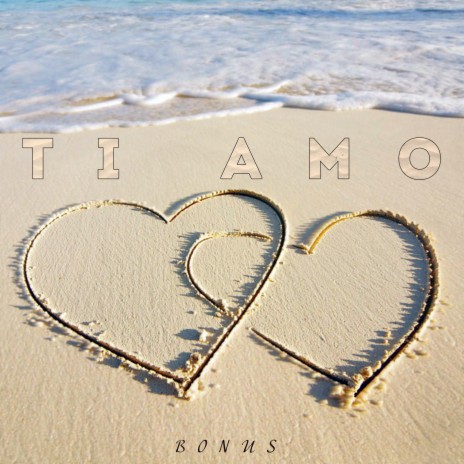 Ti Amo | Boomplay Music
