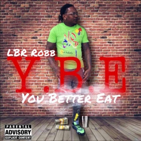 Y.B.E (You Better Eat)