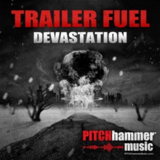 Trailer Fuel Devastation