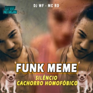 Funk Meme - Cachorro Homofóbico