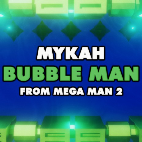 Bubble Man (From Mega Man 2) | Boomplay Music