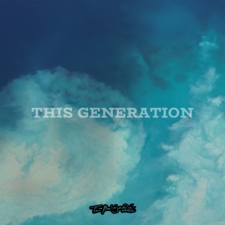 This Generation | Boomplay Music