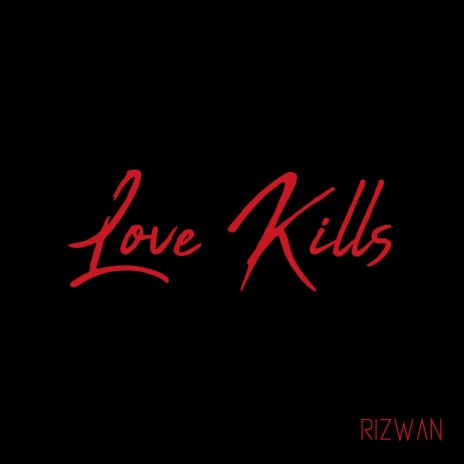 Love Kills | Boomplay Music