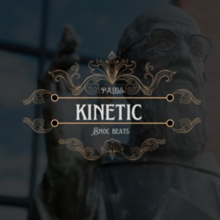 Kinetic