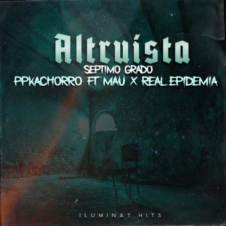 Altruista ft. Mau Real Epidemia | Boomplay Music