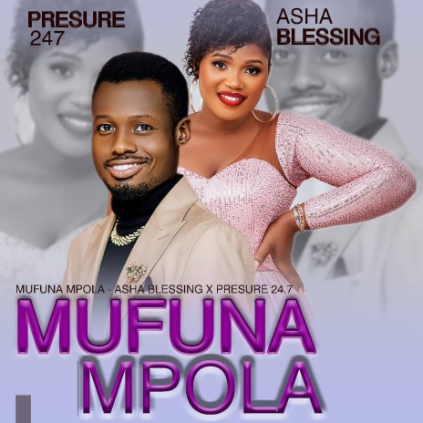 Mufuna Mpola ft. Pressure 247 | Boomplay Music