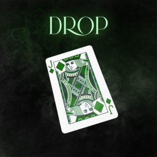 Drop