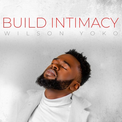 Build Intimacy | Boomplay Music