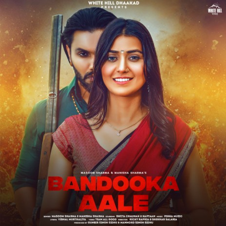 Bandooka Aale ft. Manisha Sharma | Boomplay Music