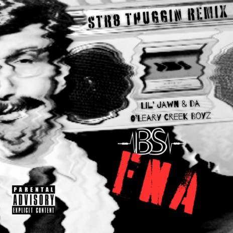 Fuckin' A (STR8 THUGGIN Remix) | Boomplay Music