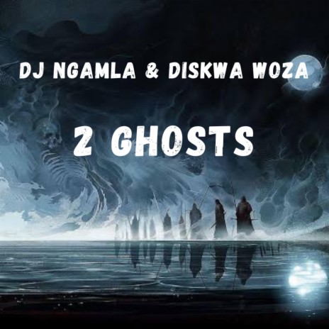 2 Ghosts ft. Diskwa Woza | Boomplay Music