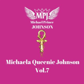 Michaela Queenie Johnson, Vol. 7