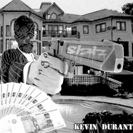Kevin Durant ft. Slaiz | Boomplay Music