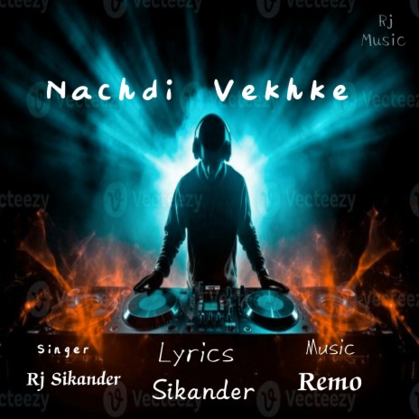 Nachdi Vekhke | Boomplay Music