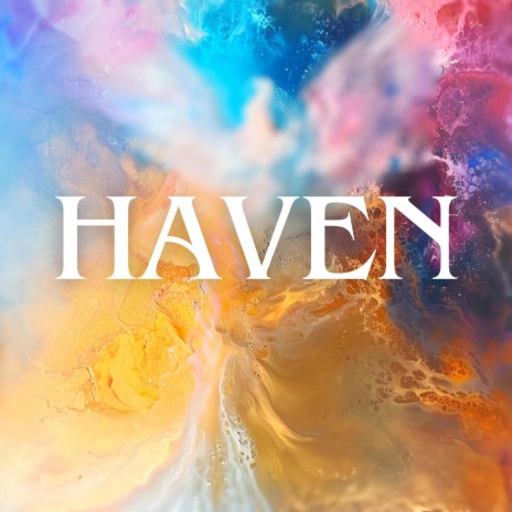 Haven | Boomplay Music