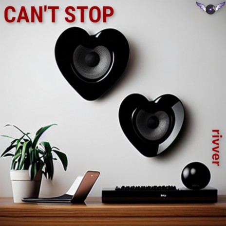 Can't Stop | Boomplay Music