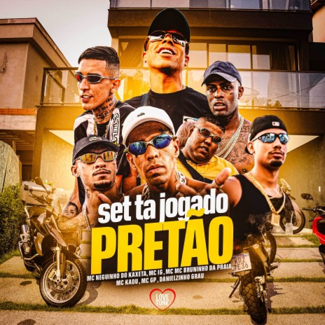 Set Ta Jogado Pretao ft. MC Kadu, Danielzinho Grau, MC GP & MC IG | Boomplay Music