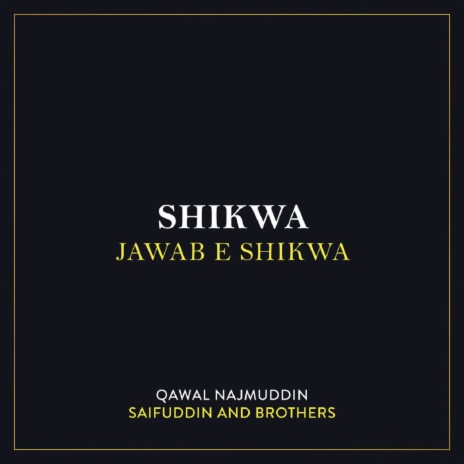 Shikwa Jawab E Shikwa | Boomplay Music