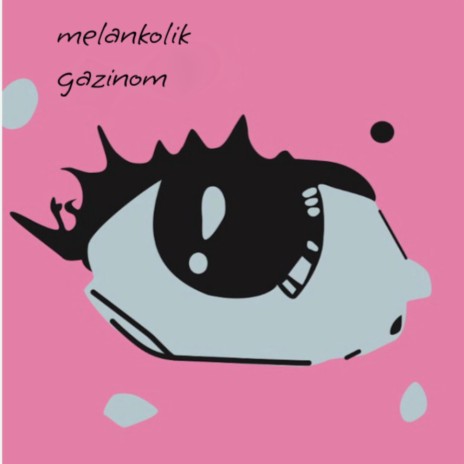 Melankolik Gazinom | Boomplay Music