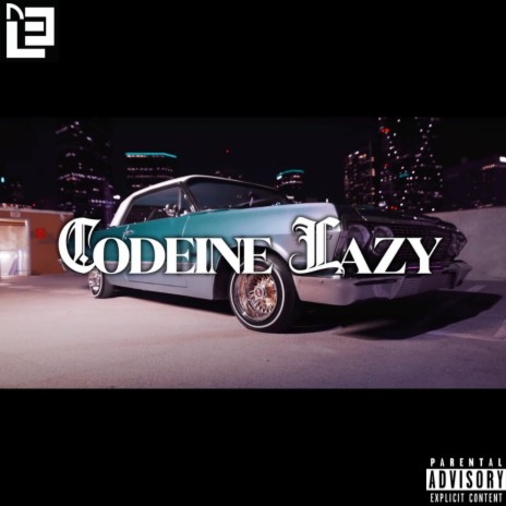 Codeine Lazy ft. R.O.B | Boomplay Music