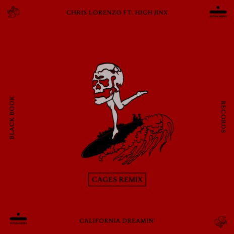 California Dreamin' (Cages Remix) ft. Cages & High Jinx | Boomplay Music