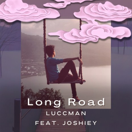 Long Road ft. Joshiey | Boomplay Music