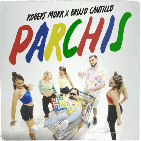 Parchís ft. Brujo Cantillo | Boomplay Music