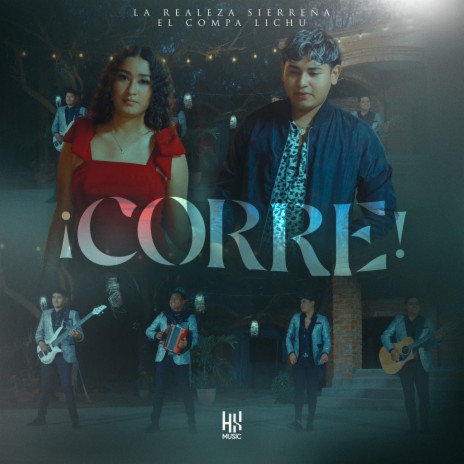 ¡Corre! ft. El Compa Lichu | Boomplay Music