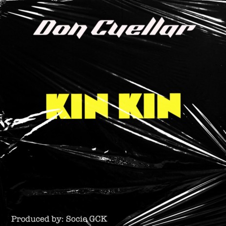 Kin Kin | Boomplay Music