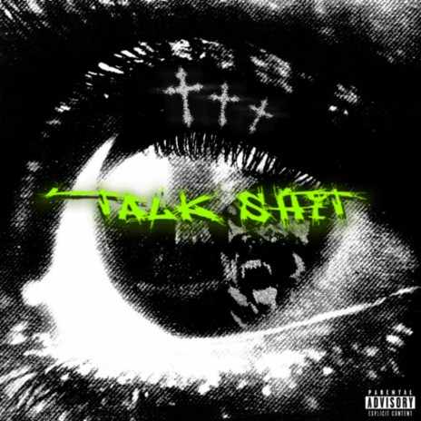 TALK SHiT | Boomplay Music