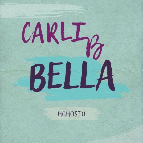 Bella ft. Carli B & Rap Ghost | Boomplay Music