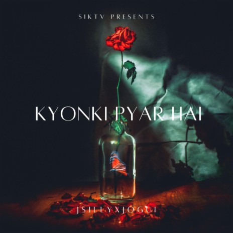 Kyonki Pyar Hai ft. Larissa Almeida | Boomplay Music