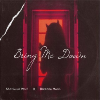 Bring me down (feat. Breanna Marin)