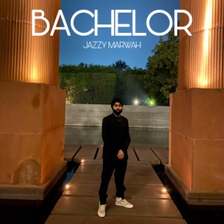 Bachelor lyrics | Boomplay Music