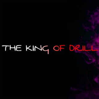 The King Of Drill (Instrumental)