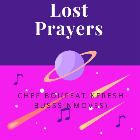 Lost Prayers (feat. .Kfresh BussinMoves) | Boomplay Music
