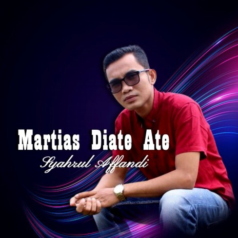 Martias Diate Ate | Boomplay Music