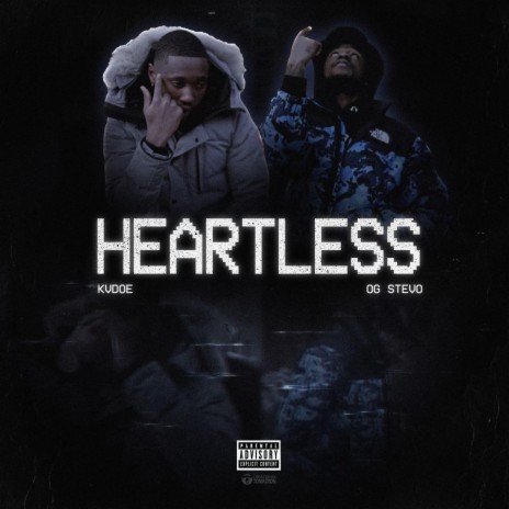 Heartless ft. OG Stevo | Boomplay Music