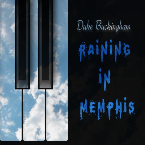 Raining in Memphis | Boomplay Music