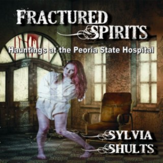 Episode 130: Paranormal Investigator Sylvia Shults