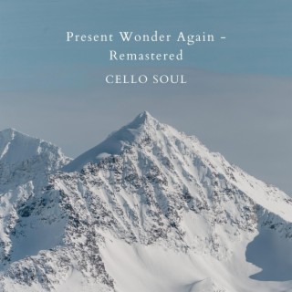 Present Wonder Again (Remastered)