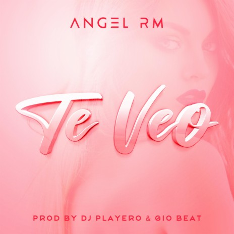 Te Veo ft. Angel Rm & Playero