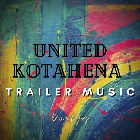 United Kotahena Trailer Music | Boomplay Music