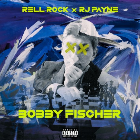 Bobby Fischer ft. RJ Payne | Boomplay Music