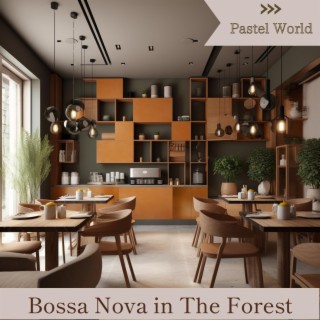 Bossa Nova in the Forest