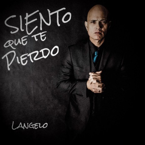 Siento que te pierdo | Boomplay Music